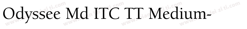 Odyssee Md ITC TT Medium字体转换